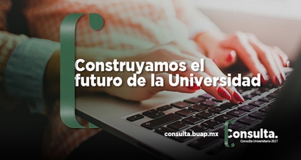 BUAP suma a su comunidad en diseño de plan de desarrollo 2017-2021