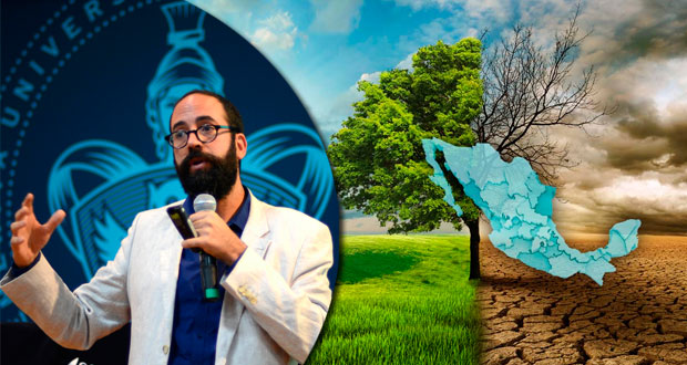En BUAP, discuten impacto del cambio climático en ecosistemas
