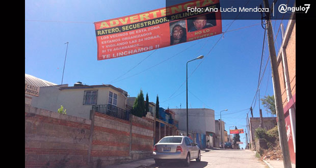 Ante inseguridad, en Cuautlancingo advierten con linchar a delincuentes