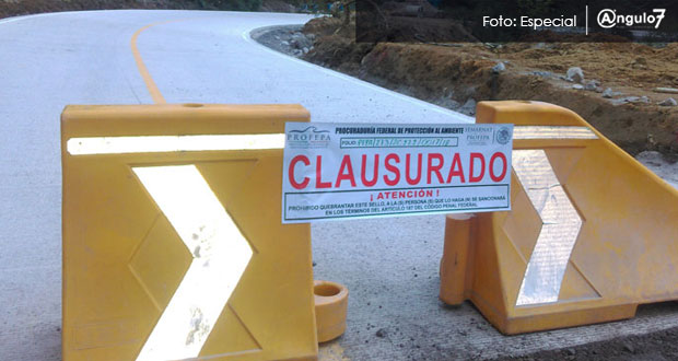 La Profepa impuso la clausura total temporal de las Obras de “Construcción del Libramiento Arco Sur en el Municipio de Teziutlán. Foto: Especial