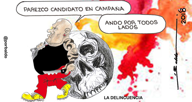 Caricatura: Sin hacer campaña, delincuencia más conocida que candidatos