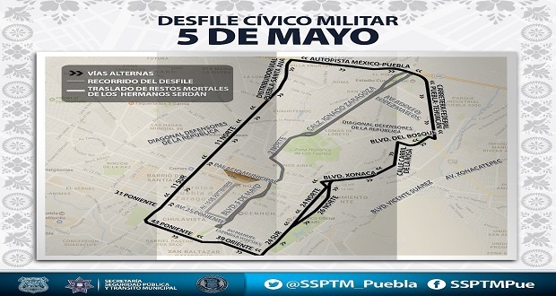 Estas son las calles que serán cerradas por desfile del 5 de Mayo
