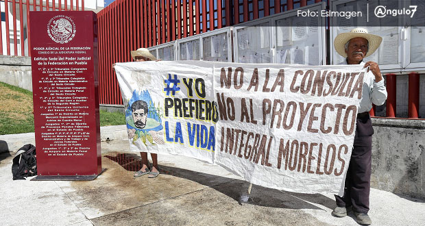 Comunidades de Puebla y 2 estados interponen amparo contra Proyecto Morelos