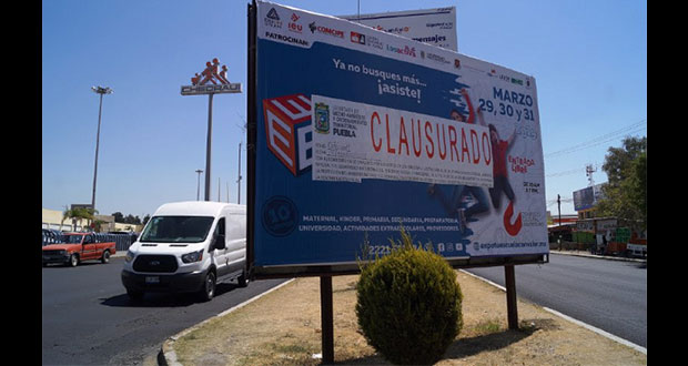 Clausuran 5 espectaculares en Puebla capital por incumplir normas