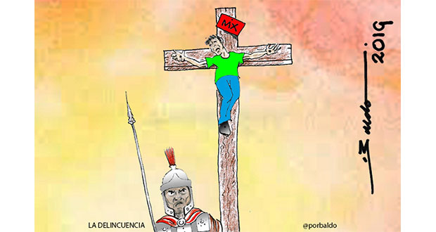 Caricatura: Delincuencia crucifica a México