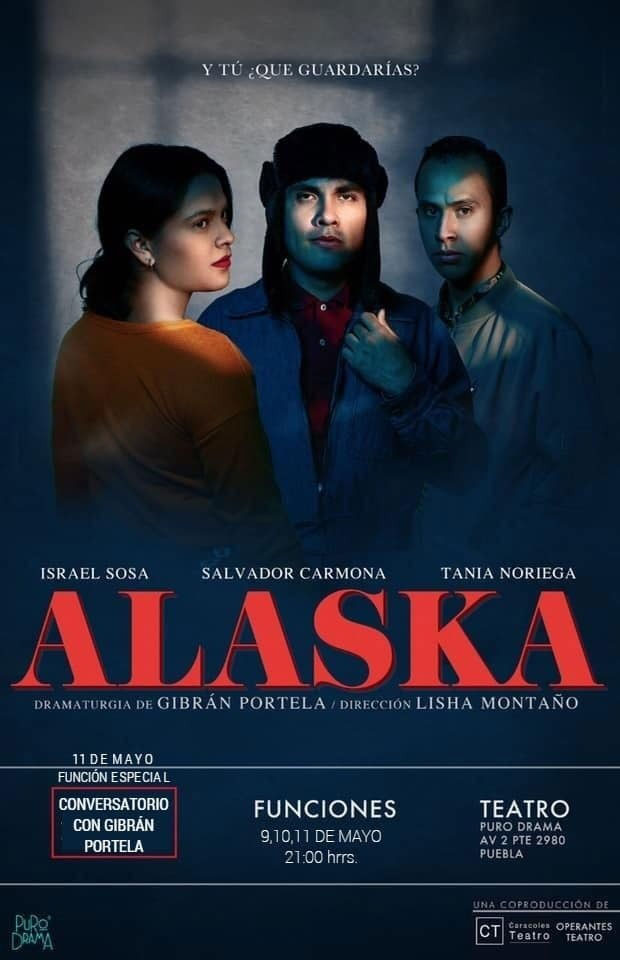 “Alaska”, una obra sobre la complejidad de las relaciones humanas