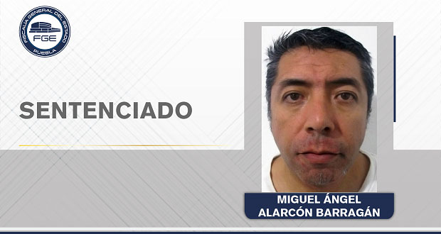 Sentencian a 31 años de cárcel a un hombre por violar a su hija en Teziutlán