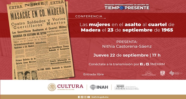 Habrá conferencia sobre mujeres en asalto al cuartel Madera