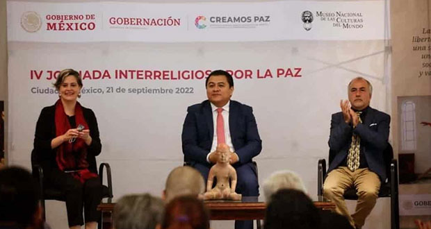 México respeta todas las religiones;  contribuyen a la paz: Segob 
