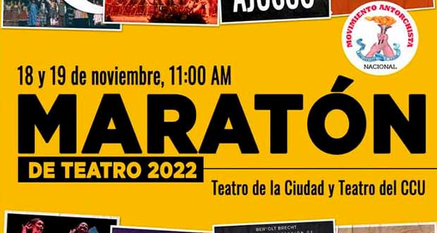 Antorcha hará maratón de teatro en el CCU 