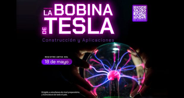 BUAP convoca a concurso para construir y aplicar una bobina de Tesla 
