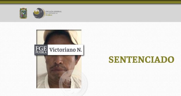 Lo sentencian a 21 años de prisión por violación de menor en Puebla