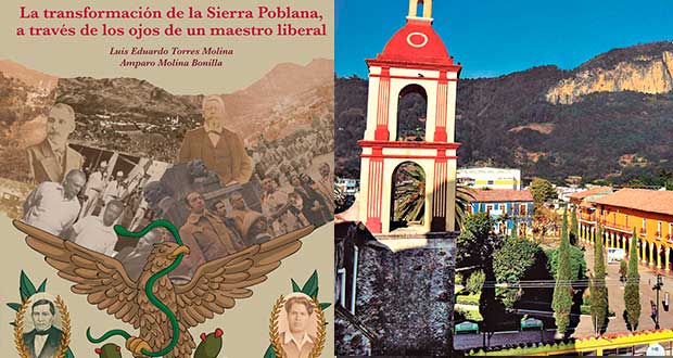 Libro revela papel clave de pueblos de Sierra Norte de Puebla en historia del país 