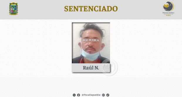Dictan 31 años de prisión por abuso sexual contra su hija en Chautla