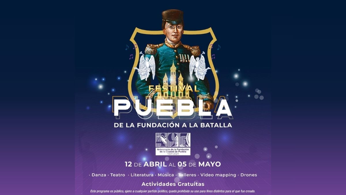 Más de 200 actividades del Festival Puebla inician 12 de abril