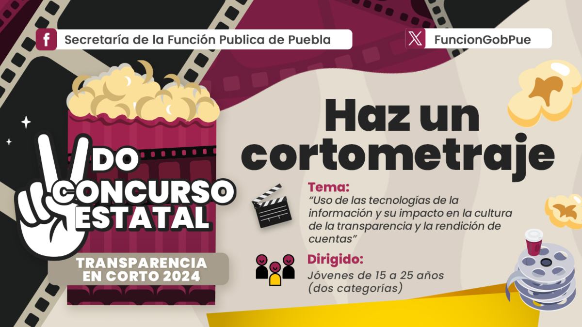 ¿Eres cineasta? Puebla te invita al 2° Concurso Transparencia en Corto