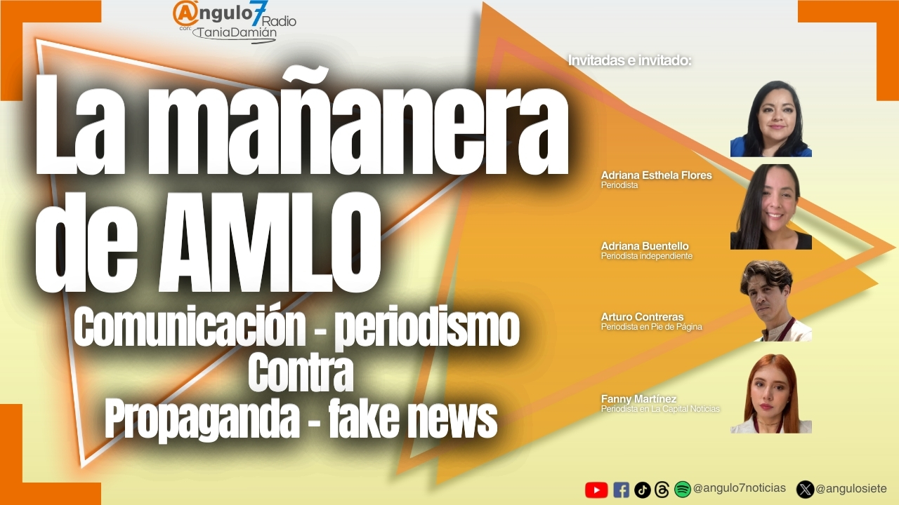Ética y control en las mañaneras, opiniones de expertos
