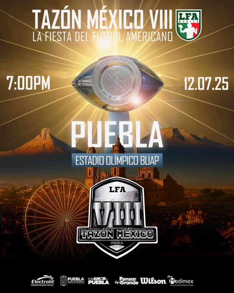 Tazón México 2025 en Estadio Olímpico Buap el 12 de julio a las 07:00 pm