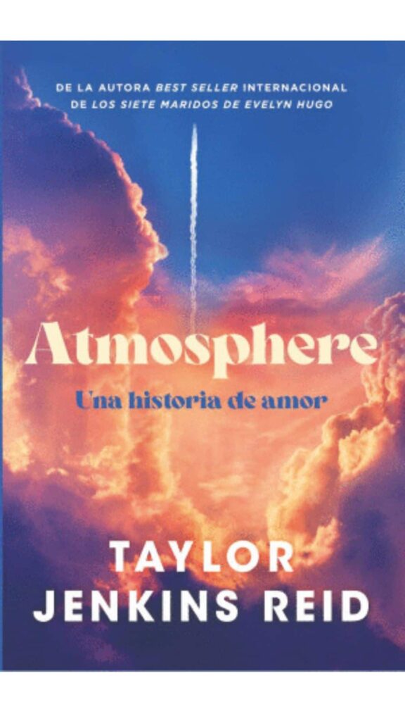 Atmosphere, de Taylor Jenkins Reid